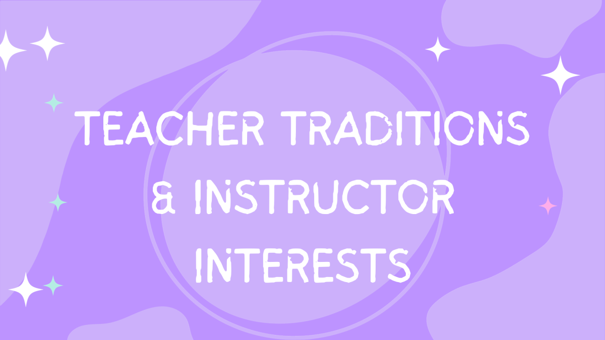 Portola High is packed to the brim with interesting teachers inside the classroom, but how much do students know about their favorite teachers’ outside of the classroom? Here are some traditions and interests held by a few of these entertaining instructors: