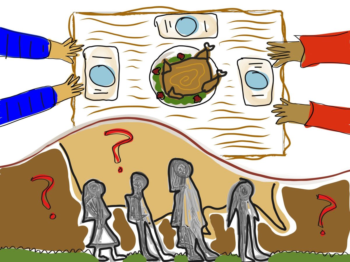 We often forget that the land we live on is Indigenous land, and our brutality towards Native Americans is largely erased. The story of the first Thanksgiving celebration, although often portrayed as peaceful, ignores the warfare, oppression and genocide that occured in the following decades. 